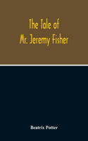 Tale Of Mr. Jeremy Fisher