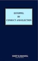 Estoppel by Conduct and Election