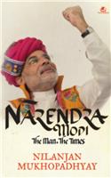 Narendra Modi: The Man, The Times