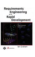 Requirements Engineering and Rapid Development: An Object-Oriented Approach