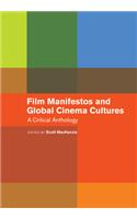 Film Manifestos and Global Cinema Cultures