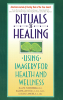 Rituals of Healing