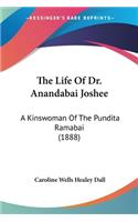 Life Of Dr. Anandabai Joshee