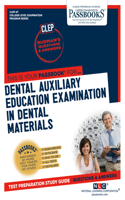 Dental Auxiliary Education Examination in Dental Materials (Clep-47)