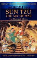 Sun Tzu - The Art of War - The Illustrated Edition