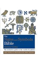 The Signs and Symbols Bible: The Definitive Guide to the World of Symbols