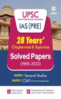 28 Yers UPSC IAS (PRE) Chapterwise & Topicwise Solved Papers 1 & 2 (1995-2022)