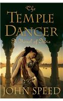 The Temple Dancer: A Novel of India (Novels of India)