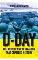 D-Day: The World War II Invasion That Changed History (Scholastic Focus)