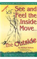 See and Feel the Inside Move the Outside, Third Revsion