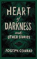 Heart of Darkness and Other Stories