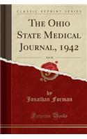 The Ohio State Medical Journal, 1942, Vol. 38 (Classic Reprint)