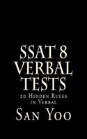 SSAT 8 Verbal Tests: 20 Hidden Rules in Verbal