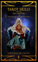 Tarot Skills for the 21st Century