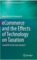 Ecommerce and the Effects of Technology on Taxation