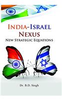 India-Israel Nexus New Strategic Equations