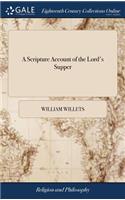 A Scripture Account of the Lord's Supper