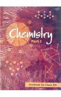 Chemistry (Class Xii) (Part I) (English)