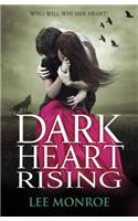 Dark Heart Rising