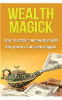 Wealth Magick