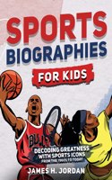 Sports Biographies for Kids