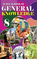 Scholar Book of Generak Knowledge Class 8 by Future Kids Publications