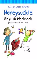 NCERT Workbook cum Practice Material for Class 6 Honeysuckle English