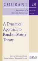 A Dynamical Approach to Random Matrix Theory