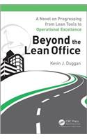 Beyond the Lean Office