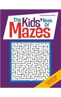 Kids' Book Of Mazes