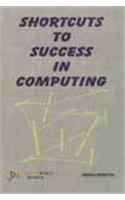 Shortcuts to Success in Computing