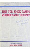 Time for stock taking: whither sangh parivar?, comp. and ed. by Sita Ram Goel