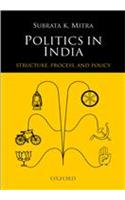 Politics In India: Structure, Process, And Policy