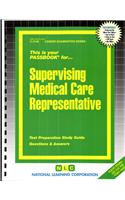 Supervising Medical Care Representative