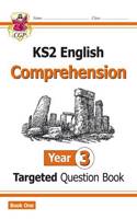 KS2 English Year 3 Reading Comprehension Targeted Question Book - Book 1 (with Answers)