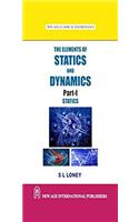 The Elements of Statics and Dynamics Part-I Statics