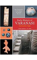 Early History of Varanasi: Recent Excavations at Rajghat