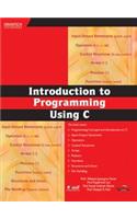 Introduction To Programming Using C