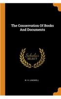 The Conservation of Books and Documents