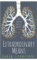 Extraordinary Means