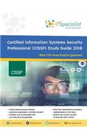 (isc)2 Cissp Certified Information Systems Security Professional Study Guide 2018: With 150+ Practice Questions