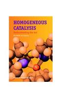 Homogeneous Catalysis: Understanding the Art