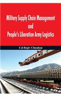 Military Supply Chain Management and People's Liberation Army Logistics