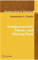 Semiparametric Theory and Missing Data