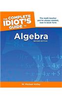 The Complete Idiot's Guide to Algebra