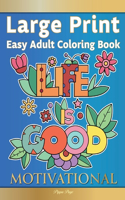 Easy Adult Coloring Book MOTIVATIONAL