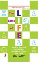 The Games Of Life (How To Succeed In Real Life No Matter Ehere You Land)