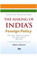 The Making Of
India'S Foreign Policy