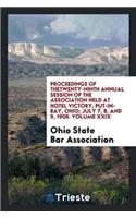 Proceedings of Thetwenty-Ninth Annual Session of the Association Held at Hotel Victory, Put-In-Bay, Ohio; July 7, 8, and 9, 1908. Volume XXIX