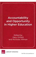 Accountability and Opportunity in Higher Education